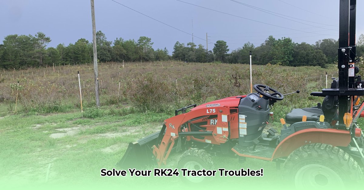 rk24-tractor-problems